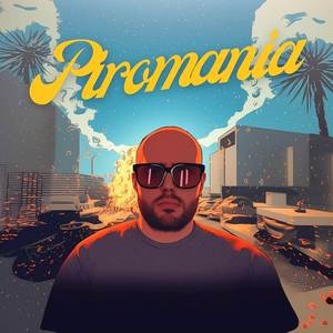 Piromania