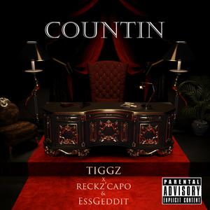Countin' (feat. Reckz'capo & EssGeddit)