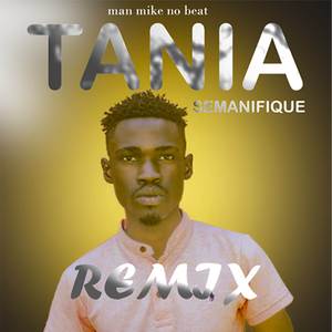 Tânia (semanifique) remix