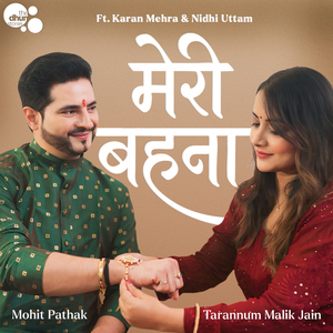 Meri Behna (feat. Karan Mehra & Nidhi Uttam)