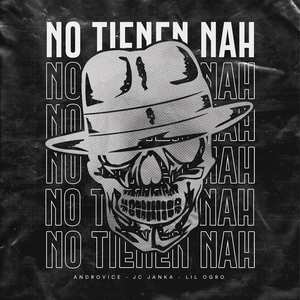 No Tienen Nah