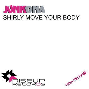 Shirly Move Your Body (Original Club Mix)