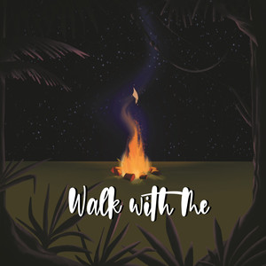 Walk With Me