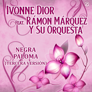 Negra Paloma (Tercera Versión)
