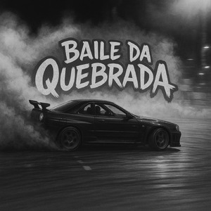 BAILE DA QUEBRADA (ULTRA SLOWED)
