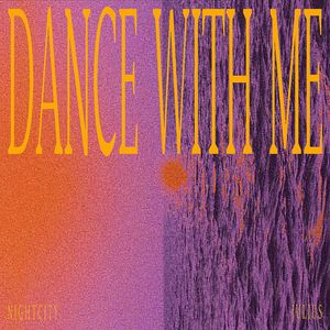 DANCE WITH ME (with Julius)