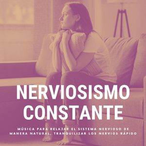 Relajar el Sistema Nervioso