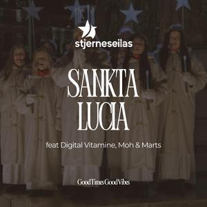 Sankta Lucia (feat. Digital Vitamine)