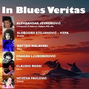 IN BLUES VERITAS