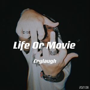 Life Or Movie
