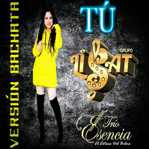 Tu (Version Bachata) [feat. Trio Esencia el Éxtasis del Bolero]