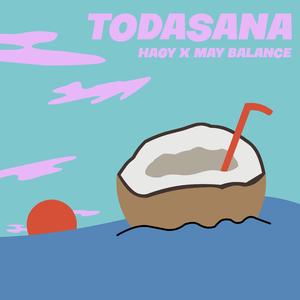 Todasana (feat. May Balance)