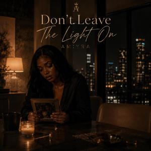 Don`t Leave The Light On