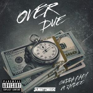 Over Due (feat. JayDee)