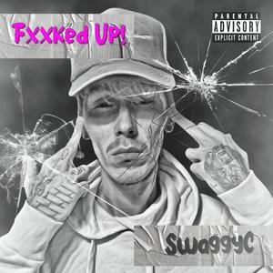 Fxxked Up!