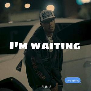 I'm waiting | 爱慕未停 (Prod roccky)