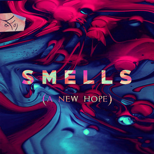 Smells (a New Hope)