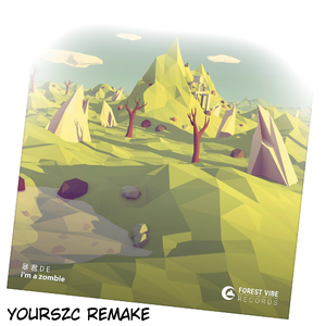 BaoJunDe-I'm a zombie（YoursZC remix）