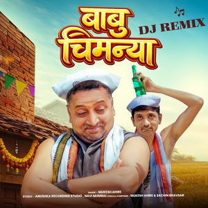 Babu Chimnya (Dj Remix)