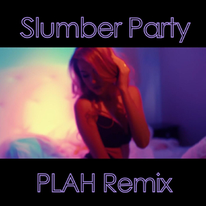 Slumber Party (Remix)