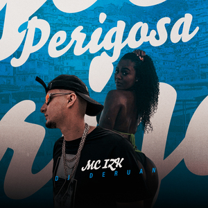 Perigosa