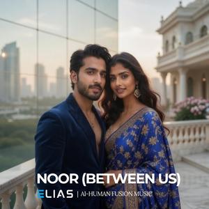 Noor (Between Us)