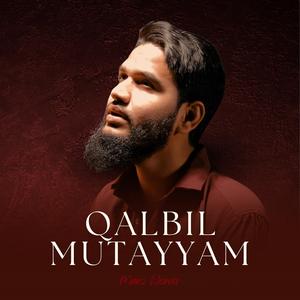 Qalbil Mutayyam (Bika Moulhimi)