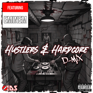 Hustlers & Hardcore (D-Mix)