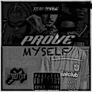 Prove Myself