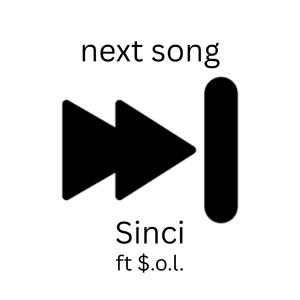 next song (feat. Sinci)