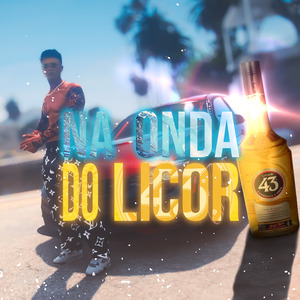Na Onda do Licor