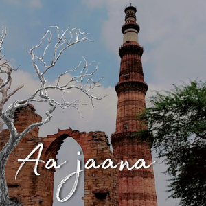 Aa jaana