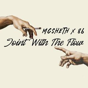 Joint With The Flow (feat. 86)