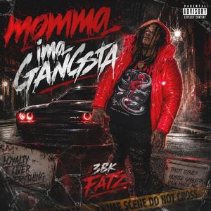 Momma Ima Gangsta
