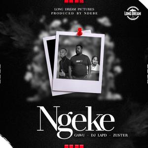 Ngeke (feat. Gawu & Zuster)