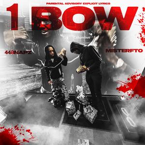 1 Bow (feat. MisterFto)
