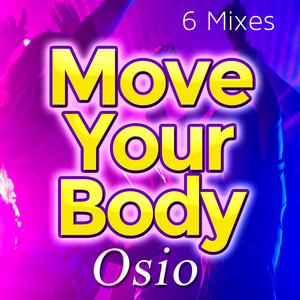 Move Your Body (Radio Mix)