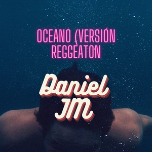 Oceano (Versión reggeaton)