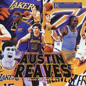 Austin Reaves (feat. DaRealDMoneyyyy)