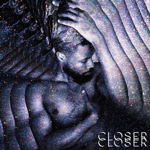 Closer Closer