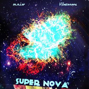 Super Nova (feat. Vibetonova)
