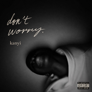 don’t worry