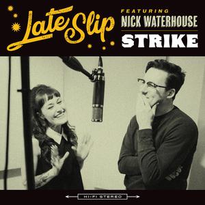 Strike (feat. Nick Waterhouse)
