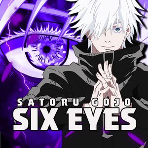 Six Eyes - Satoru Gojo