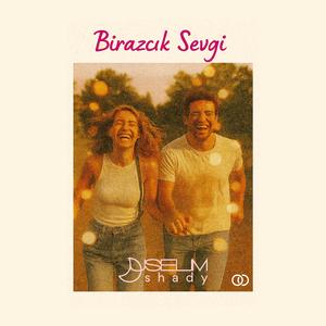 Birazcık Sevgi