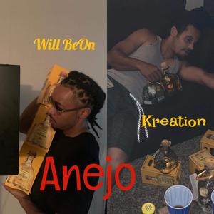 Anejo (feat. Will BeOn)