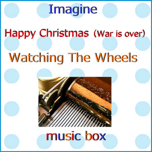 ハッピー・クリスマス（戦争は終った）（オルゴール）