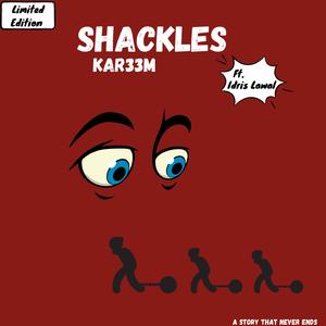 Shackles (feat. Idris Lawal)