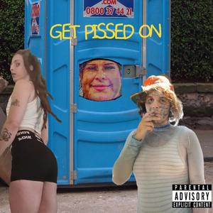 GET PISSED ON HOE (feat. Narcissist Minaj)