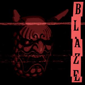 Blaze (feat. RXSTER)